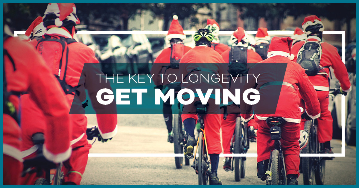 The Key to Longevity: Get Moving!